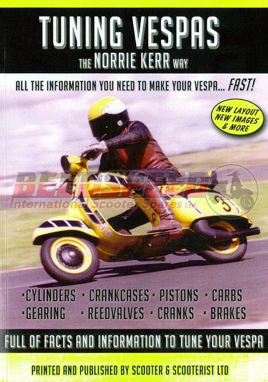 Tuning Vespas the Norrie Kerr Way! Manual - Beedspeed