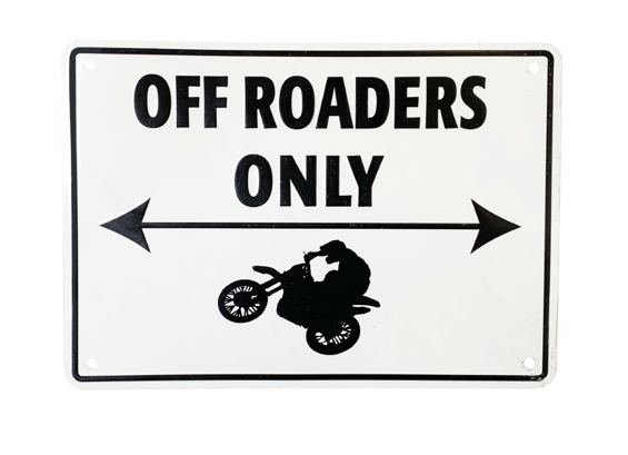 Bike It Aluminium Parking Sign - Off-Roaders Only